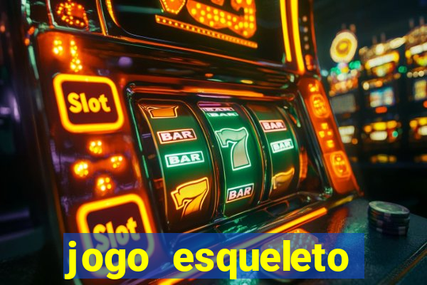 jogo esqueleto explosivo 2